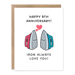 Tarjeta de aniversario de hierro, sexto aniversario de bodas / Tarjeta de sexto aniversario, regalo de aniversario con divertido dibujo de hierro, juego de palabras de hierro, regalo lindo