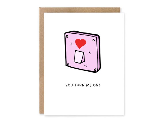 You Turn Me On Valentines Card Funny Anniversary Card Cute Card for Husband / Card for Partner