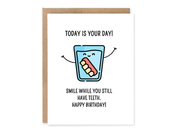 Dentures Birthday Card