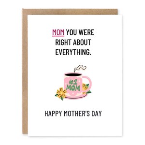 Carte de fête des Mères maman avait raison | | Anniversaire hilarant pour la fête des mères | Cartes d'anniversaire amusantes | Cadeau d'anniversaire pour maman