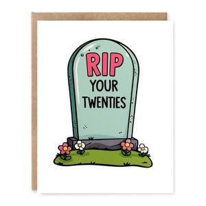 RIP vos 20 ans : une carte d'anniversaire hilarante et sombre !  - 30e anniversaire