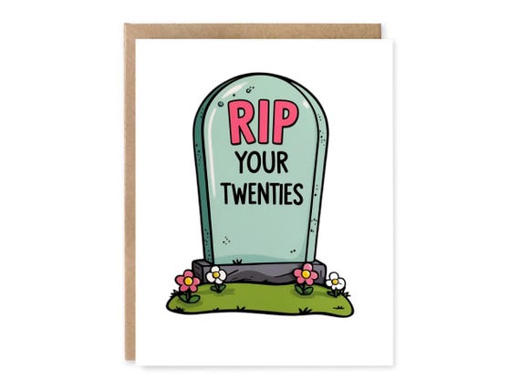 RIP Your 20s – A Hilariously Dark Birthday Card!  - 30th Birthday