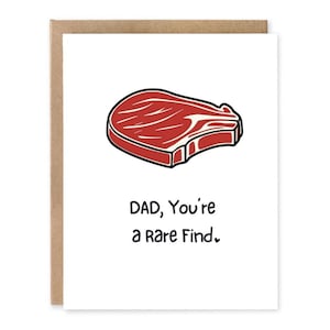 Carte de fête des pères steak, carte de jeu de mots, carte de fête des pères barbecue, carte d'anniversaire drôle pour papa, fête des pères mignonne, vous êtes une trouvaille rare