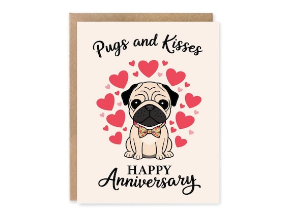 Funny Pug Anniversary Card, Pet Anniversary Gift for Boyfriend or Girlfriend, 2nd Anniversary Card, 1 year Anniversary Gift for Husband