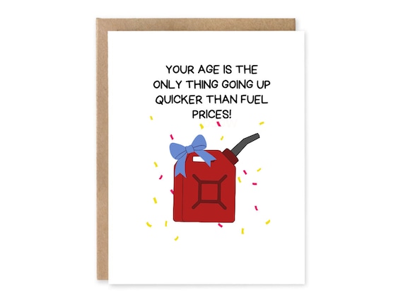 Funny Fuel Prices Birthday Card, Meme Birthday Card, Petrol Prices, Funny Cards for Him, For Her, Diesel Prices, card for Sister,  Brother