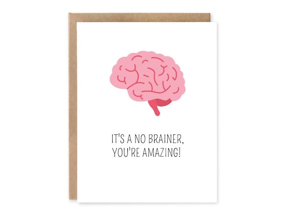 It's A No Brainer, You're Amazing Anatomy Card, Thank You, Birthday, Graduation Card, Card for doctor, nurse, medical card