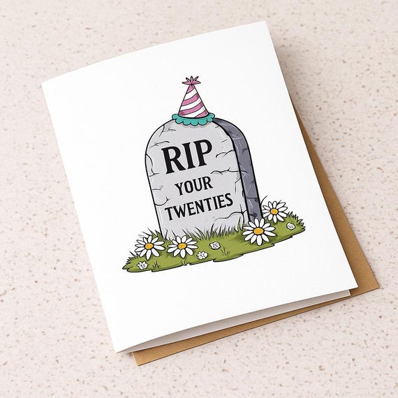 RIP Your 20s – A Hilariously Dark Birthday Card!  - 30th Birthday