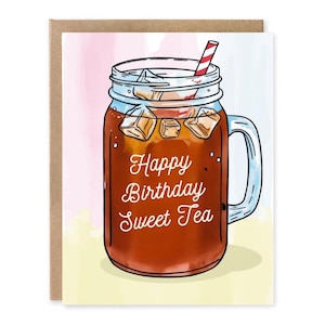 Joyeux anniversaire thé sucré - carte d'anniversaire calembour drôle - carte de voeux blague - carte humoristique thé Bday - carte d'anniversaire thé glacé, carte d'anniversaire