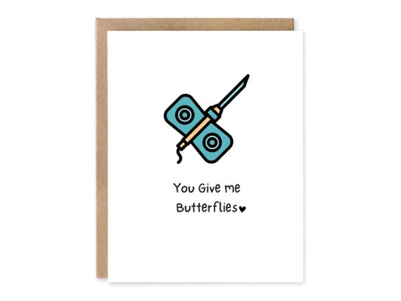You Give me Butterflies, funny medical pun, healthcare worker card, love card , doctor, nurse, paramedics, funny medical cards