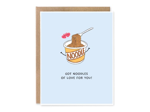 Got Noodles Of Love For You