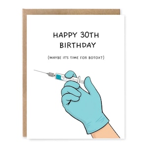Carte d'anniversaire amusante, peut-être qu'il est temps pour le Botox