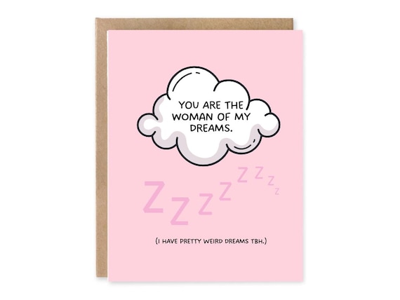 You are the Woman of my Dreams, Cute Birthday Card for her, Card for Wife, Girlfriend Card, Funny Anniversary Card for Her