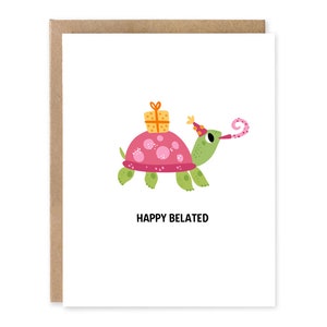 Carte d'anniversaire drôle avec du retard, cadeau d'anniversaire tardif pour petit ami, petite amie, mari, femme - elle ou lui, jolie carte d'anniversaire tortue