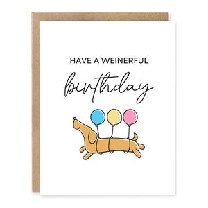 Lustige Dackel Geburtstagskarte | Lustige Geburtstagskarte | Weiner Hund Karte Have a Weinerful Birthday