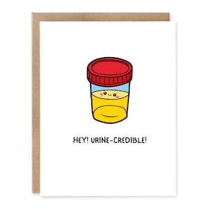 Grappige medische wenskaart Hey! Urine-geloofwaardige kaart voor arts RN Card / LAB TECH