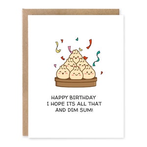 Joyeux anniversaire, j'espère que c'est tout et Dim Sum / Carte d'anniversaire / Carte d'anniversaire de petit garçon / Carte pour elle / Carte pour lui / Carte d'ami