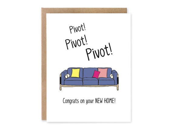 Funny Pivot Moving Card, Congratulations on your New Home