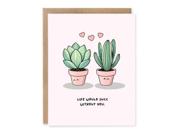 Life Would Succ Without You Card, Cute Card, Funny Love Card Card Valentines Card Funny Anniversary Card