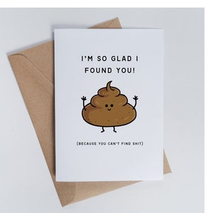 I'm So Glad I Found You (Since You Can't Find Sh*t) - Carte d'anniversaire drôle, carte de relation - carte pour petit ami - mari