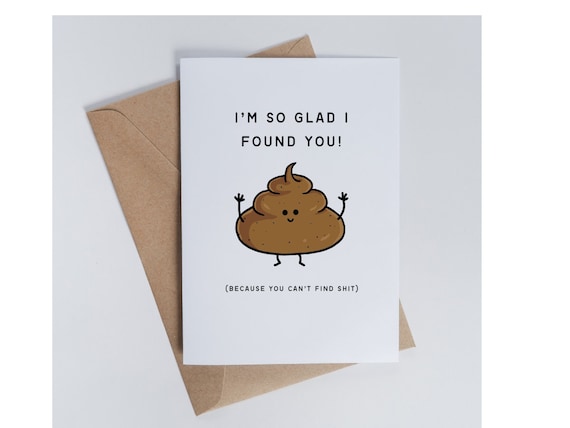 I'm So Glad I Found You (Since You Can't Find Sh*t) - Funny Anniversary Card, Relationship Card - Card for Boyfriend - Husband