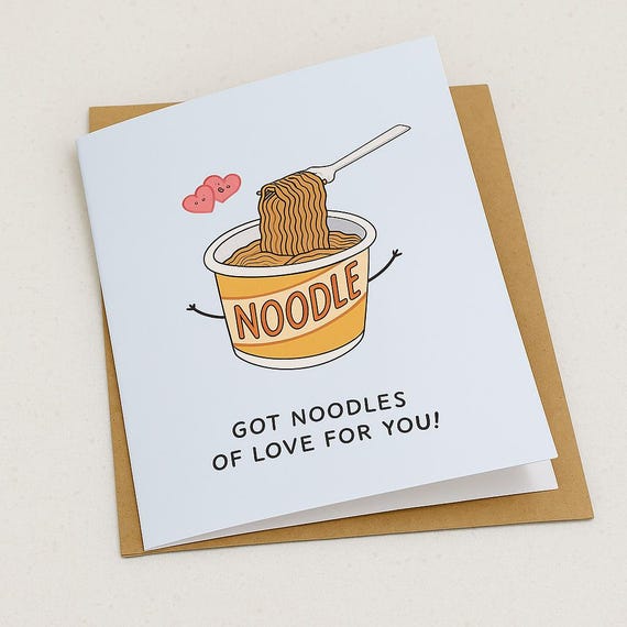 Got Noodles Of Love For You