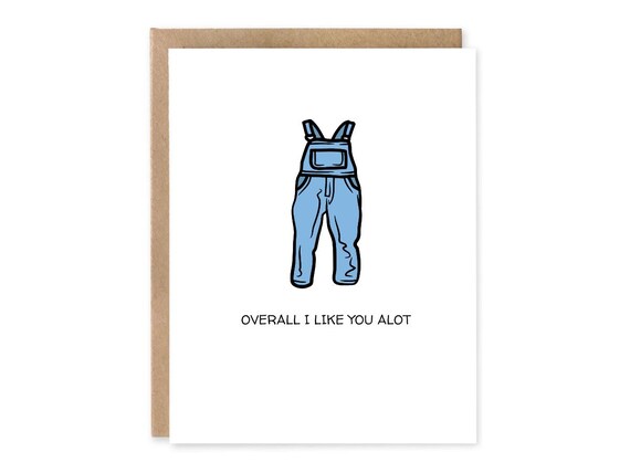 Overalls Greeting Card, Funny Anniversary Card, Funny Valentines Day Card, Anniversary, Funny Love Cards, Pun Card