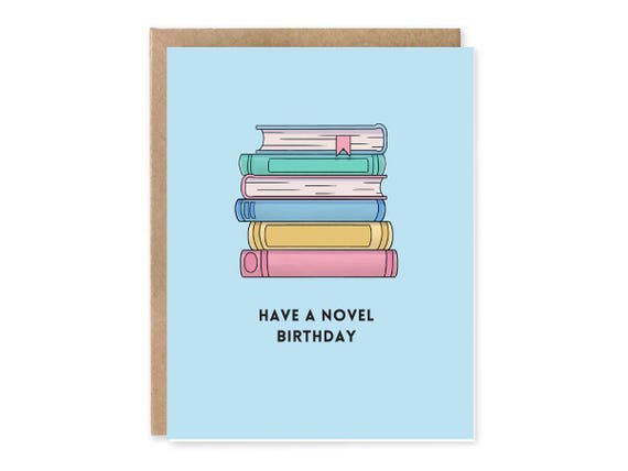 Funny Birthday Card, For Her, Cute Birthday Cards, For Friend, Pun Card, Book Lover, Novel Birthday, Card for Writer, Sister, Mom, Birthday