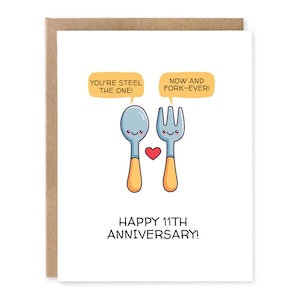 Biglietto d'auguri per l'undicesimo anniversario - Sei Steel, quello giusto, adesso e per sempre Steel ti amo - Buon anniversario - Biglietto d'auguri con gioco di parole per l'anniversario di Steel