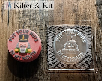 Nutcracker Put Your Nuts In My Mouth Christmas Bath Bomb Mold | Plastic Mold | Soap Mold | Craft Mold | Candle Mold | Bubble Bath Mold 122