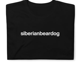 siberianbeardog T-Shirt - Unisex