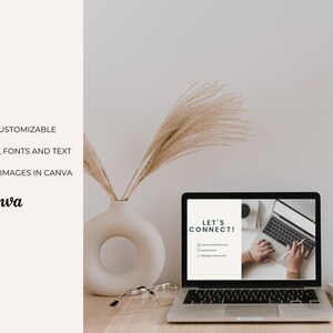 May include: A laptop displaying a digital template with the text LET'S CONNECT! alongside a white vase with dried grass, a pair of glasses, and a white coffee cup on a saucer. The left side features text: 100% FULLY CUSTOMIZABLE, CHANGE COLORS, FONTS AND TEXT, DRAG-AND-DROP IMAGES IN CANVA, Canva.