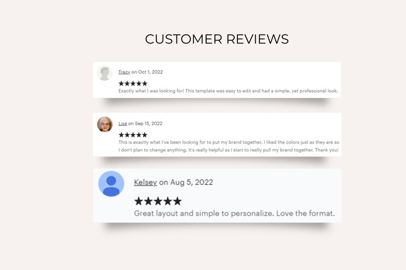 May include: A graphic display titled CUSTOMER REVIEWS featuring three white rectangular blocks. Each block contains a user name, a date, a five-star rating, and a written review. The reviews are from Tracy, Lisa, and Kelsey, dated 2022.