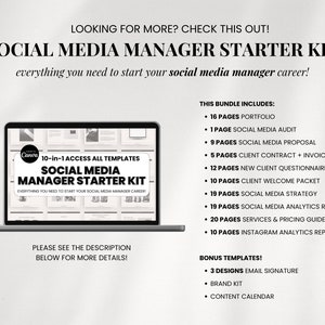 May include: A laptop screen displaying a Canva template for a social media manager starter kit. The template includes 10-in-1 access to all templates, including a portfolio, social media audit, proposal, client contract, new client questionnaire, client welcome packet, social media strategy, social media analytics report, services and pricing guide, and Instagram analytics report. The template also includes bonus templates for email signatures, a brand kit, and a content calendar.