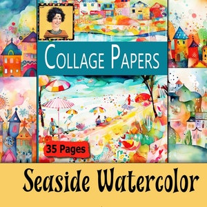 Printable Collage Sheets, 35 Seaside Village Watercolored Papers, Painted Pages Art For Collage, Junk Journaling Digital Download PDF & JPEG
