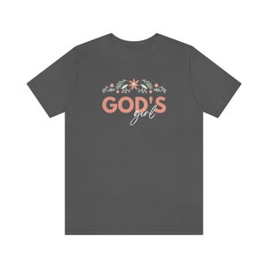 Gods Girl T shirt | Modern Christian floral tee | Womens Faith t-shirt | RaynasFaith