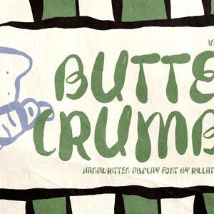 Könnte beinhalten: Vorstellung von Butter Crumbs, einer handgeschriebenen Display-Schriftart von Pillatype Studio. Die Schriftart wird in Grün auf weißem Hintergrund mit einer blauen und weißen Illustration eines Gebäcks gezeigt.