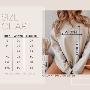 May include: A beige Gildan 18000 sweater with a size chart. The chart shows measurements in inches for sizes S to 3XL. The width ranges from 20 to 30 inches, and the length from 27 to 32 inches.