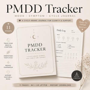 May include: A PMDD Tracker journal with 11 pages, featuring a beige cover with a moon icon and floral line art. The text reads PMDD Tracker, A Cycle-Aware Journal for Clarity & Support. An interior page shows a Daily Log for mood and symptoms.