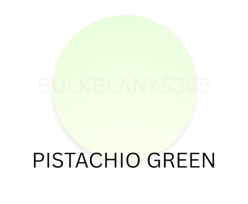 May include: A light green circle with the text "PISTACHIO GREEN" in black, centered below the circle. The watermark "BULKBLANKS365" is faintly visible across the circle.