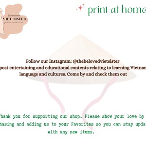 May include: A white conical hat with a woven pattern, often worn in Vietnam. The text "Follow our Instagram: @thebelovedvietsister" is below the hat. The text "We post entertaining and educational contents relating to learning Vietnamese language and cultures. Come by and check them out" is below the Instagram handle. The text "Thank you for supporting our shop. Please show your love by purchasing and adding us to your Favorites so you can stay updated with any new items." is at the bottom of the image.