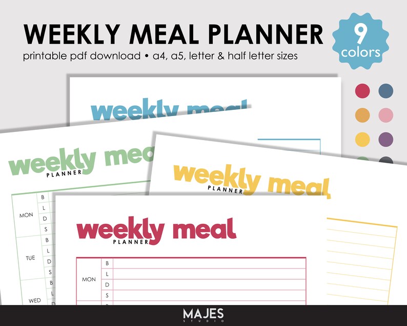 May include: A printable weekly meal planner in nine different colors. The planner has space to write in breakfast, lunch, dinner, and snacks for each day of the week. The planner is available in A4, A5, letter, and half letter sizes.