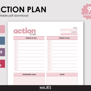 May include: Printable action plan template in pink and white with sections for things to do, prioritized tasks, and notes. The template includes space for the year and month. The template is available in 9 colors.