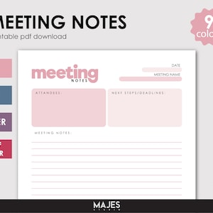 May include: Printable meeting notes template in pink and white with the text "meeting notes" in a pink box. The template includes sections for date, meeting name, attendees, next steps/deadlines, and meeting notes. The template is available in 9 colors.