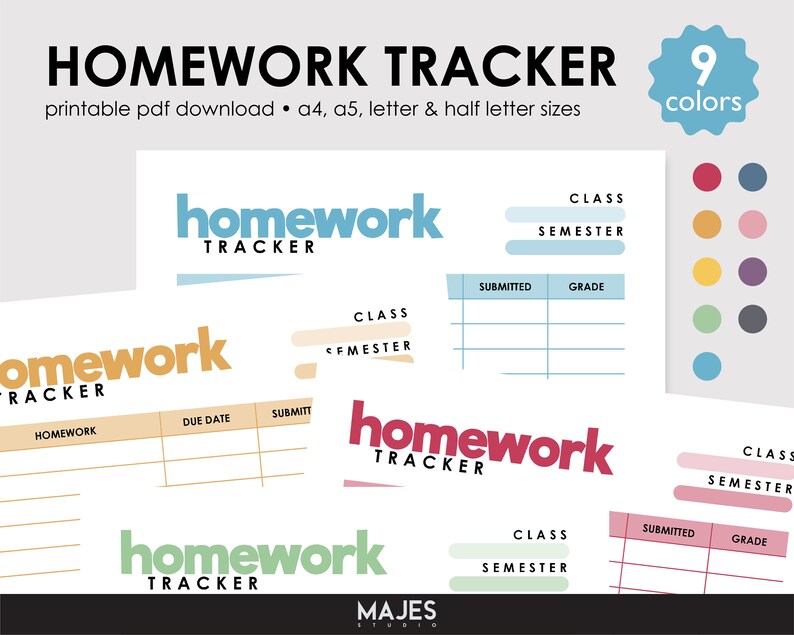 May include: A digital download featuring homework trackers in various colors and designs. The image includes the text "HOMEWORK TRACKER" and options for "CLASS," "SEMESTER," "SUBMITTED," and "GRADE." The design offers nine color options and multiple sizes.