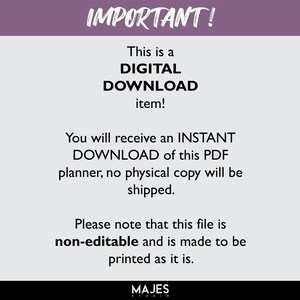 Pu&ograve; includere: Una grafica di testo viola e bianco con le parole "IMPORTANTE!" in alto. Il testo recita: "Questo &egrave; un DOWNLOAD DIGITALE! Riceverai un DOWNLOAD IMMEDIATO di questo planner PDF, non verr&agrave; spedita alcuna copia fisica. Si prega di notare che questo file non &egrave; modificabile ed &egrave; fatto per essere stampato cos&igrave; com'&egrave;. MAJES".