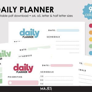 May include: A printable daily planner template with the text "daily planner" in a blue, green, and red color scheme. The planner includes sections for priorities, date, schedule, and notes. The template is available in four sizes: A4, A5, letter, and half letter.