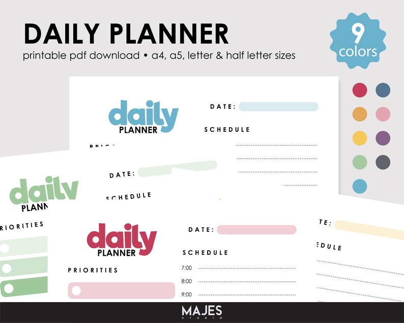 May include: A printable daily planner template with the text "daily planner" in a blue, green, and red color scheme. The planner includes sections for priorities, date, schedule, and notes. The template is available in four sizes: A4, A5, letter, and half letter.