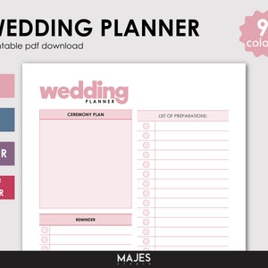 May include: Printable wedding planner checklist with sections for ceremony plan, list of preparations, and reminders. The planner has a pink and white color scheme with the word "wedding" in a pink box.