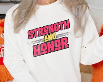 T-Shirt & Sweatshirt Clothed with Strength and Honor Christian Design Bible Verse Faith Apparel Proverbs 31 Inspirational Gift for Christian