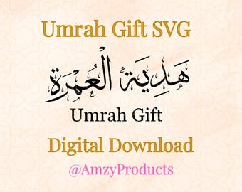 Umrah Gift SVG PNG Arabic Calligraphy Islamic Muslim Cricut Design Digital File Printable Gift for Labels Stickers Vinyls Decals Cards